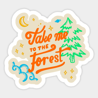 Take Me To The Forest Sticker